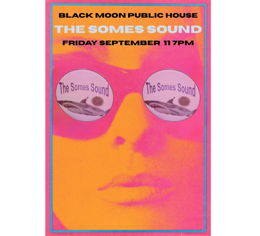 Promo image for ‘Let’s Go’ With The Somes Sound At Black Moon